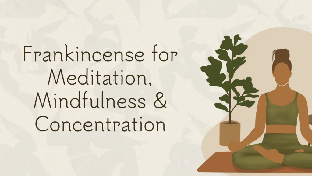 frankincense incense blends for meditation