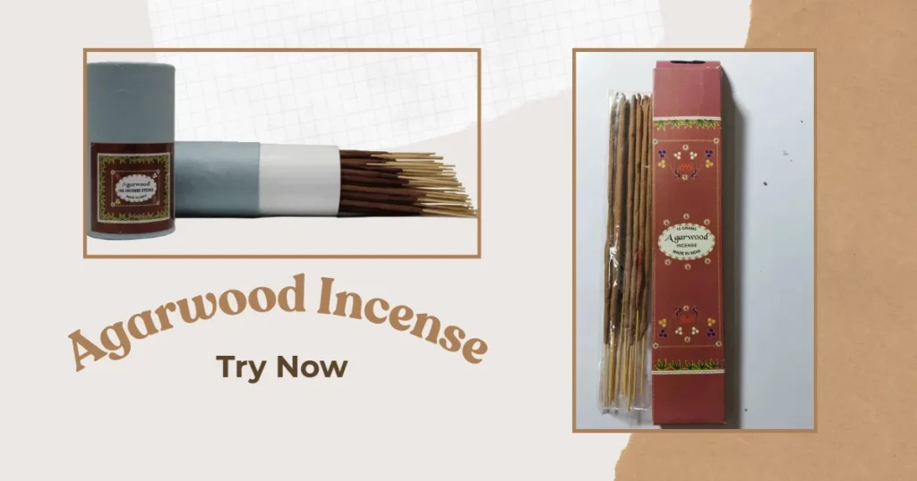 Try our Agarwood Incense Sticks